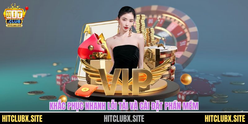 Khắc phục nhanh lỗi tải và cài đặt phần mềm