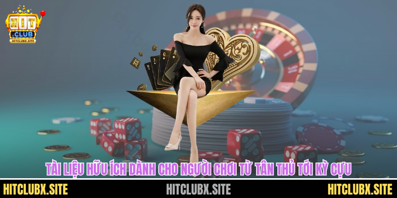 Tài liệu hữu ích dành cho người chơi từ tân thủ tới kỳ cựu